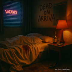 Dead On Arrival