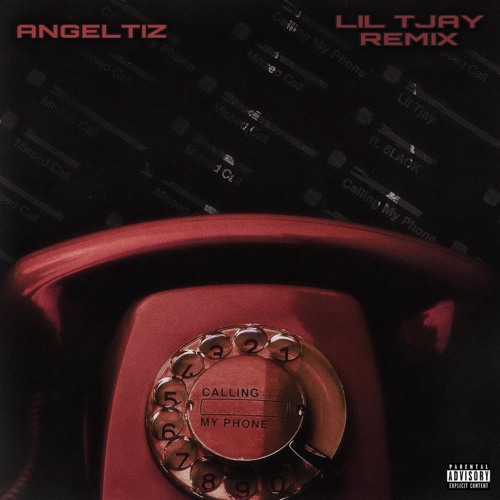 Angeltiz - Calling My Phone (Lil Tjay x 6Lack Remix)