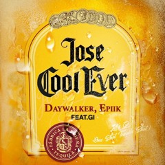 DayWalker, Epiik - Jose Cool Ever (FLORA Rework)[Free Download]