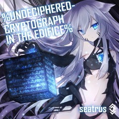 seatrus - %UnDeciphered-CryptoGraph in the Edifice%
