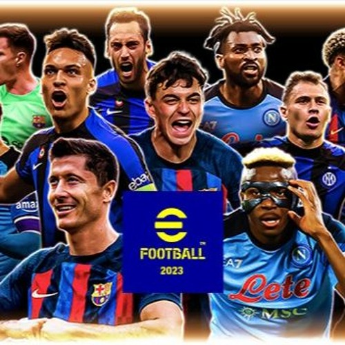 Stream eFootball 2023 for Android - Download APK OBB and Play PES