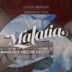 Ciccio Merolla vs Gianluca Vacchi - Malatia (SEA DJs Mashup - Cut Version)