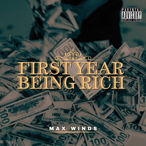 First Year Being Rich