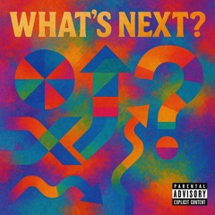 WHAT’S NEXT? x Cali Kid x (prod. NikoMade)