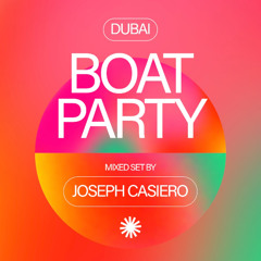 Boat Party Dxb 15.3.25 - Joseph Casiero