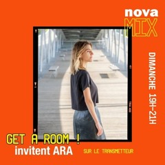 Ara pour Get a room! sur le TrAnSmEtTeUr, Radio Nova le 30/04 de 1h à 2h