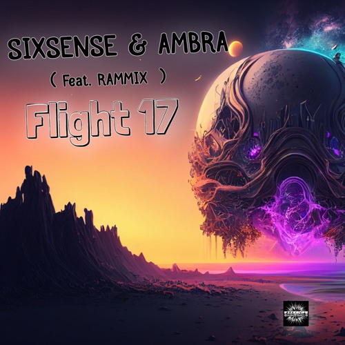 Sixsense & Rammix & AMBRA   - Flight 17 ( AMBIENT \ CHILL OUT 2024)