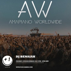 AMAPIANO WORLDWIDE 001 - 2020's Biggest Hits [Plus1 Radio] [AW001]