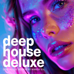 Deep House Deluxe | Deep House Melodic Session Mix [2025]