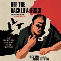 [VIEW] EPUB 💝 Off the Back of a Truck: Unofficial Contraband for the Sopranos Fan by