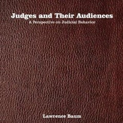 PDF Judges and Their Audiences: A Perspective on Judicial Behavior ebooks