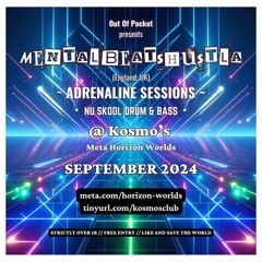2024-09-05 - MBH @ Out Of Pocket - Adrenaline Sessions (Nu Skool Drum & Bass) - 2 Hour Mix