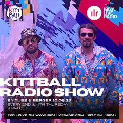 KITTBALL Radio Show - #82 by Tube & Berger