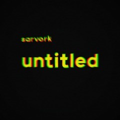 Sarvork - untitled