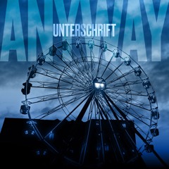 Unterschrift - Anyway (FREE DOWNLOAD)