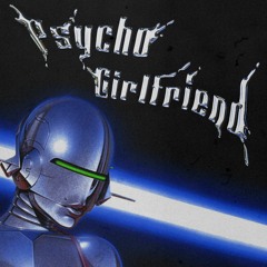 The Daily Commute // Psycho Girlfriend 001