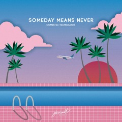 Domestic Technology - Balearic Trip