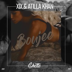 XIX & Atilla Khan - Boujee