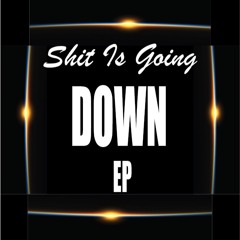 Shit Is Going Down (Sped Up)