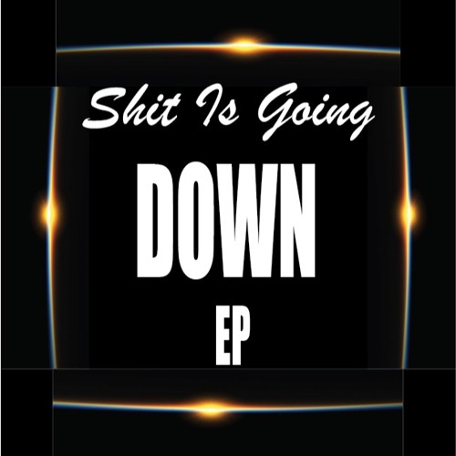 Shit Is Going Down (Sped Up)