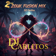 2nd Zouk Fusion Mix 12/01/25