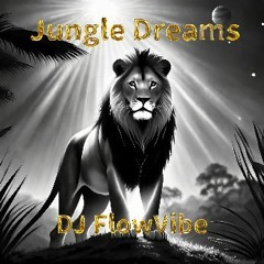 Jungle Dreams - Remix