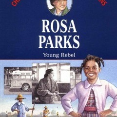 READ KINDLE 💛 Rosa Parks (Childhood of Famous Americans) by  Kathleen Kudlinski &  M