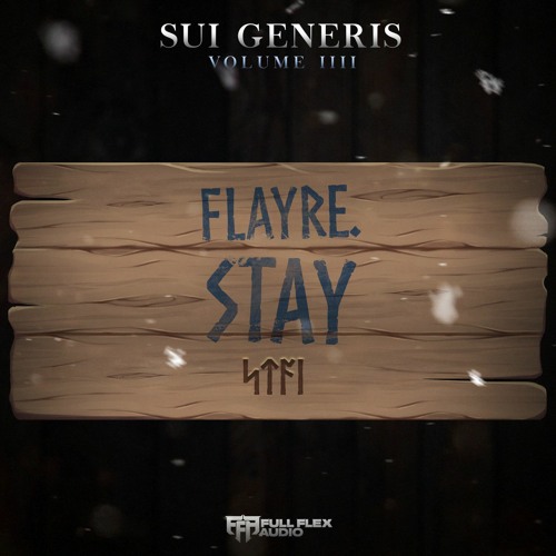 flayre. - Stay