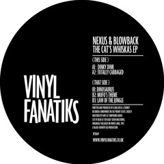 Nexus & Blowback - Totally Cabbaged - VFS069 - 192mp3 clip