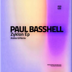 Paul Basshell - Zyklon (Andres Gil Remix)