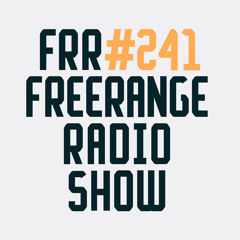 Freerange Records Radioshow No.241 - September 2021 With Matt Masters