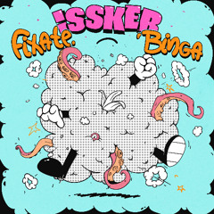 Fixate & Sam Binga - Issker