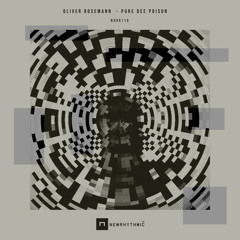 Premiere: Oliver Rosemann - Pure-Dee Poison [Newrhythmic Records]
