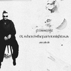 AFTERAll - Where's the party tonight (AFTRHRS Sessions 3.0)