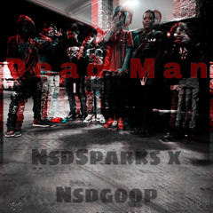 Dead Man ft nsdgoop