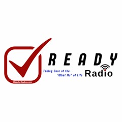 READY RADIO: Encore Presentation of September 8, 2023  (09-29-23)