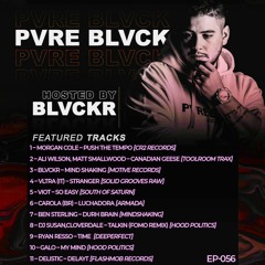 Pvre Blvck Show 056 by BLVCKR