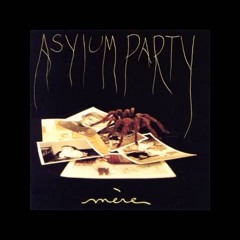 Asylum Party