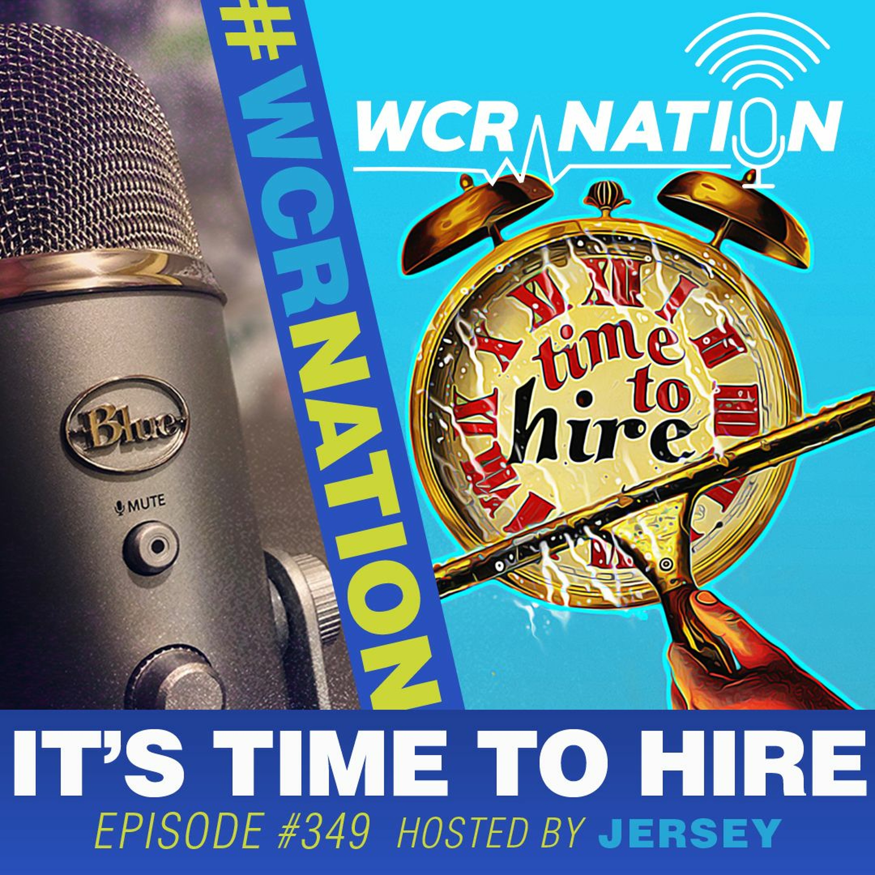 It’s time to hire! | WCR Nation Ep. 349 | A Window Cleaning Podcast