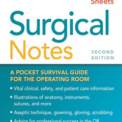 [DOWNLOAD] (PDF) Surgical Notes A Pocket Survival Guide for the Operating Room