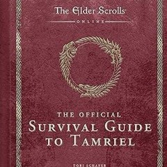 %[ The Elder Scrolls: The Official Survival Guide to Tamriel PDF/EPUB - EBOOK