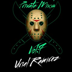 Uriel Ramirez- Private Mix's (Vol. 7)¡DOWNLOAD NOW!