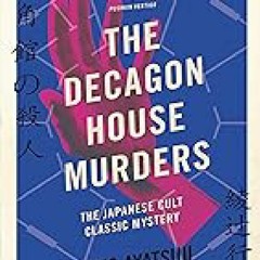 *@ The Decagon House Murders (Pushkin Vertigo)