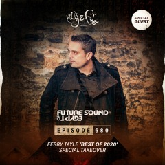 Future Sound of Egypt 680 with Aly & Fila (Ferry Tayle Takeover)