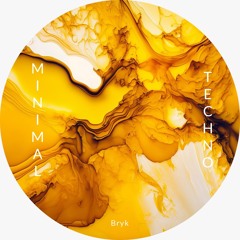 Minimal Tech House Mix // BRYK