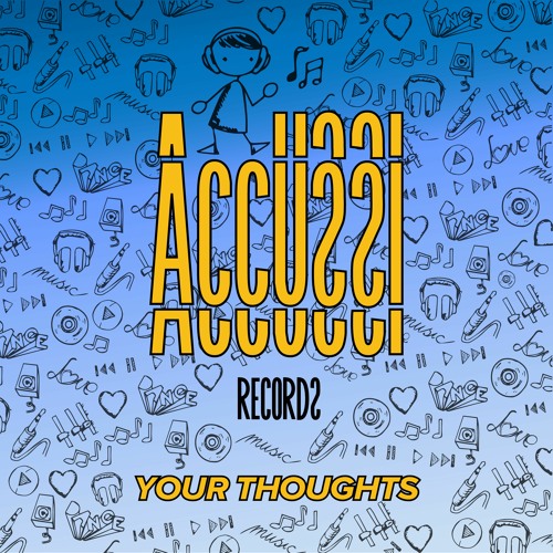 Your Thoughts (Original Mix)
