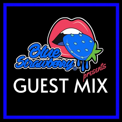 BLUE STRAWBERRY GUEST MIX