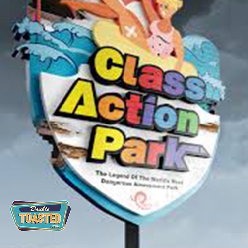 Stream episode CLASS ACTION PARK DOCUMENTARY Double Toasted Audio Review by Double Toasted podcast Listen online for free on SoundCloud