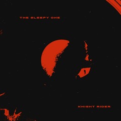 The Sleepy One - Knight Rider