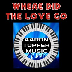 Where Did The Love Go